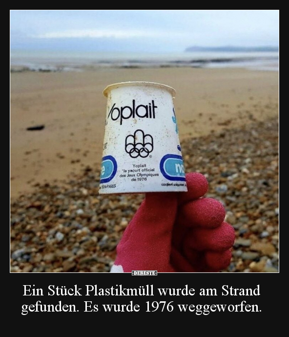 Ein Stück Plastikmüll wurde am Strand gefunden.. - Lustige Bilder | DEBESTE.de