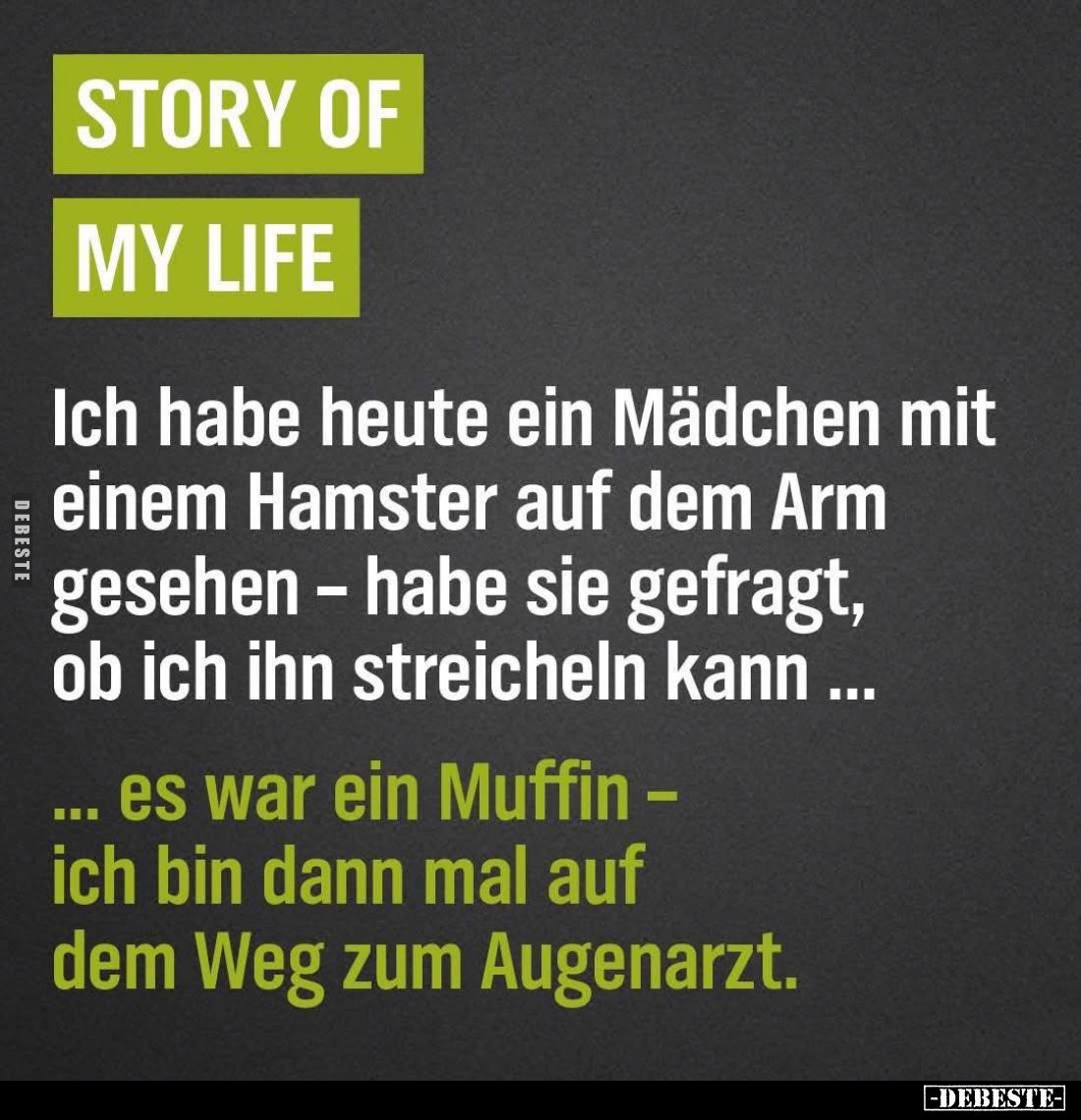 Story of my life... - Lustige Bilder | DEBESTE.de