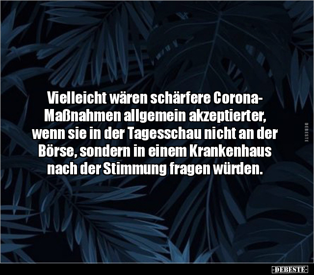 Vielleicht wären schärfere Corona-Maßnahmen allgemein.. - Lustige Bilder | DEBESTE.de