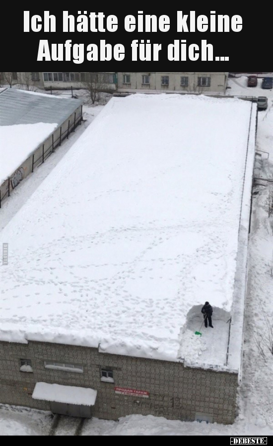 Ich hätte eine kleine Aufgabe für dich...