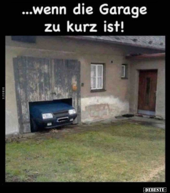 ...wenn die Garage zu kurz ist!.. - Lustige Bilder | DEBESTE.de