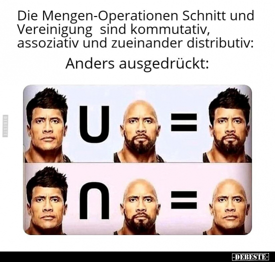 Die Mengen-Operationen Schnitt und Vereinigung sind.. - Lustige Bilder | DEBESTE.de