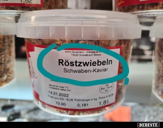 Röstzwiebeln, Schwaben-Kaviar.. - Lustige Bilder | DEBESTE.de