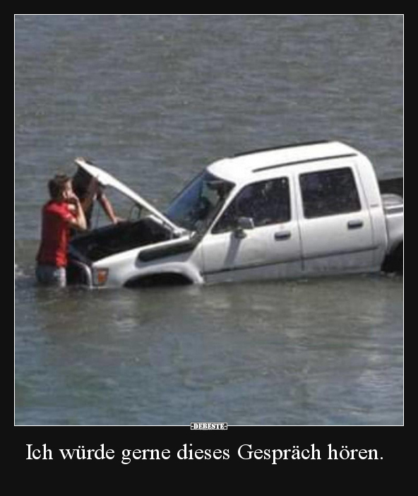 Ich würde gerne dieses Gespräch hören...