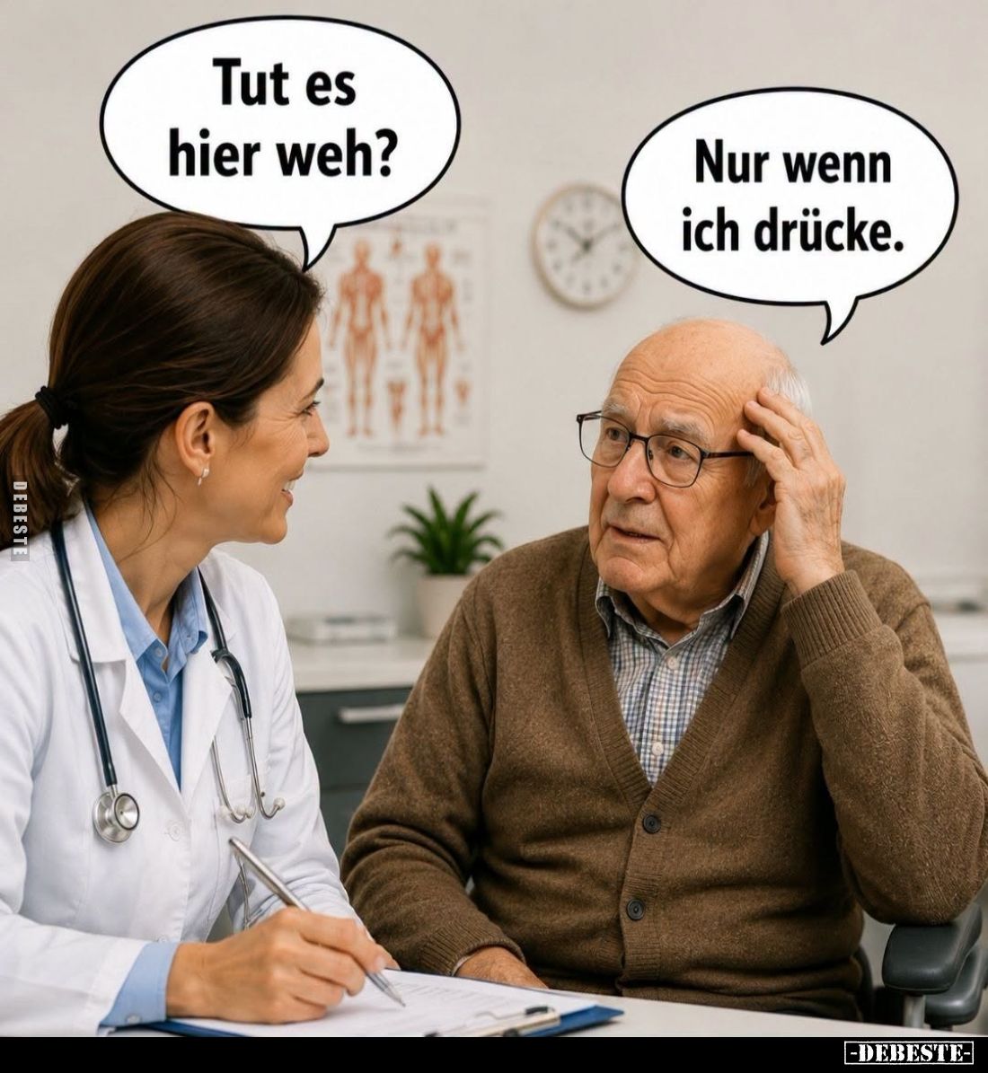 Tut es hier weh? -
Nur wenn ich drücke.