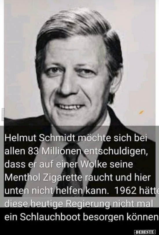 Helmut Schmidt möchte sich bei allen 83 Millionen.. - Lustige Bilder | DEBESTE.de