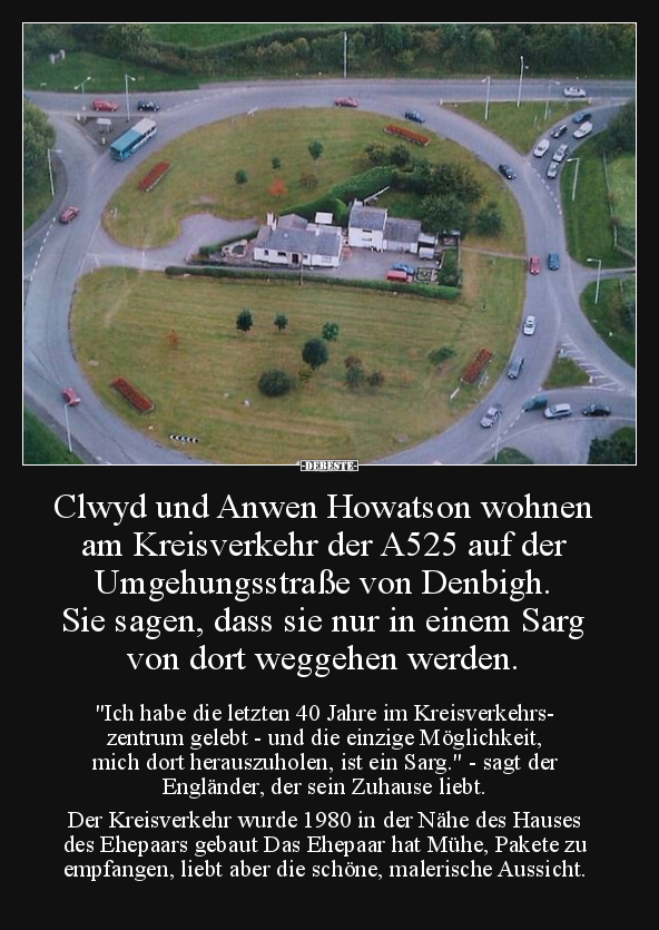 Clwyd und Anwen Howatson wohnen am Kreisverkehr der A525.. - Lustige Bilder | DEBESTE.de