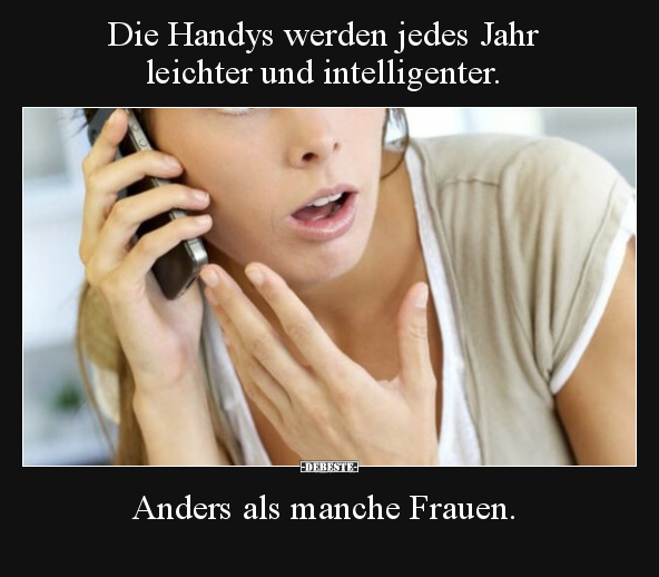 Die Handys werden jedes Jahr leichter und intelligenter... - Lustige Bilder | DEBESTE.de