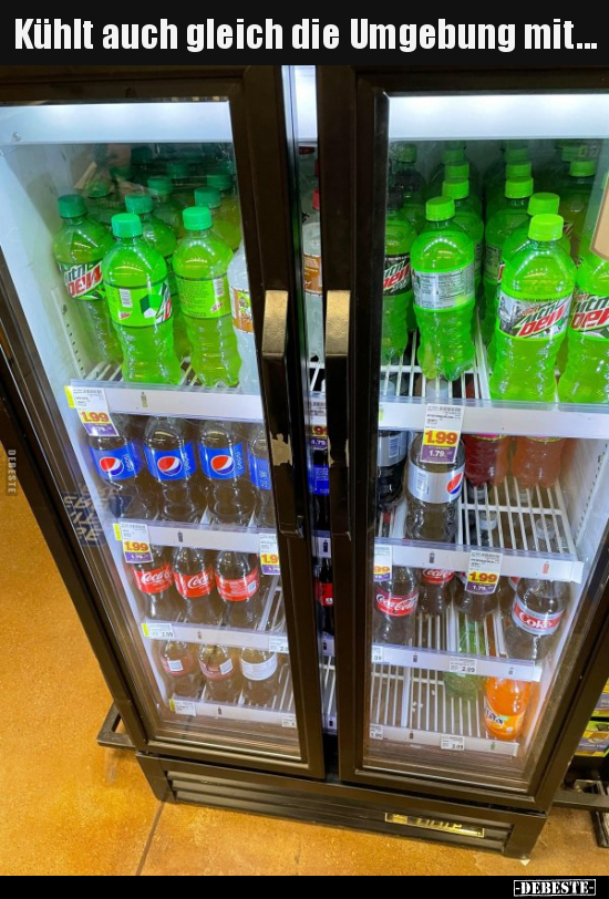 Kühlt auch gleich die Umgebung mit...
