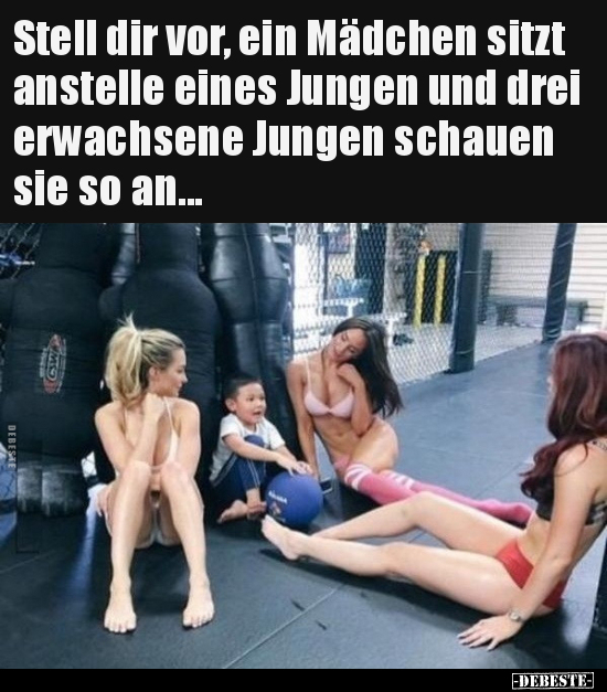 Stell dir vor, ein Mädchen sitzt anstelle eines Jungen und.. - Lustige Bilder | DEBESTE.de