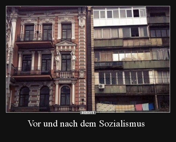 Vor und nach dem Sozialismus..