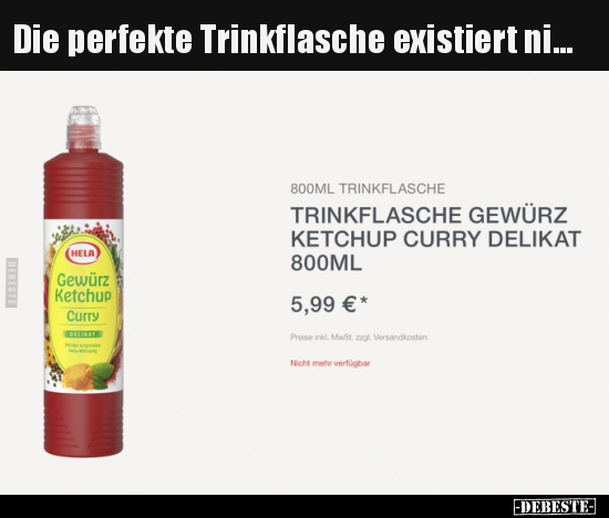 Die perfekte Trinkflasche existiert ni... - Lustige Bilder | DEBESTE.de