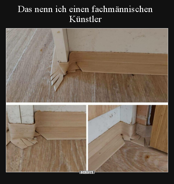 Das nenn ich einen fachmännischen Künstler..