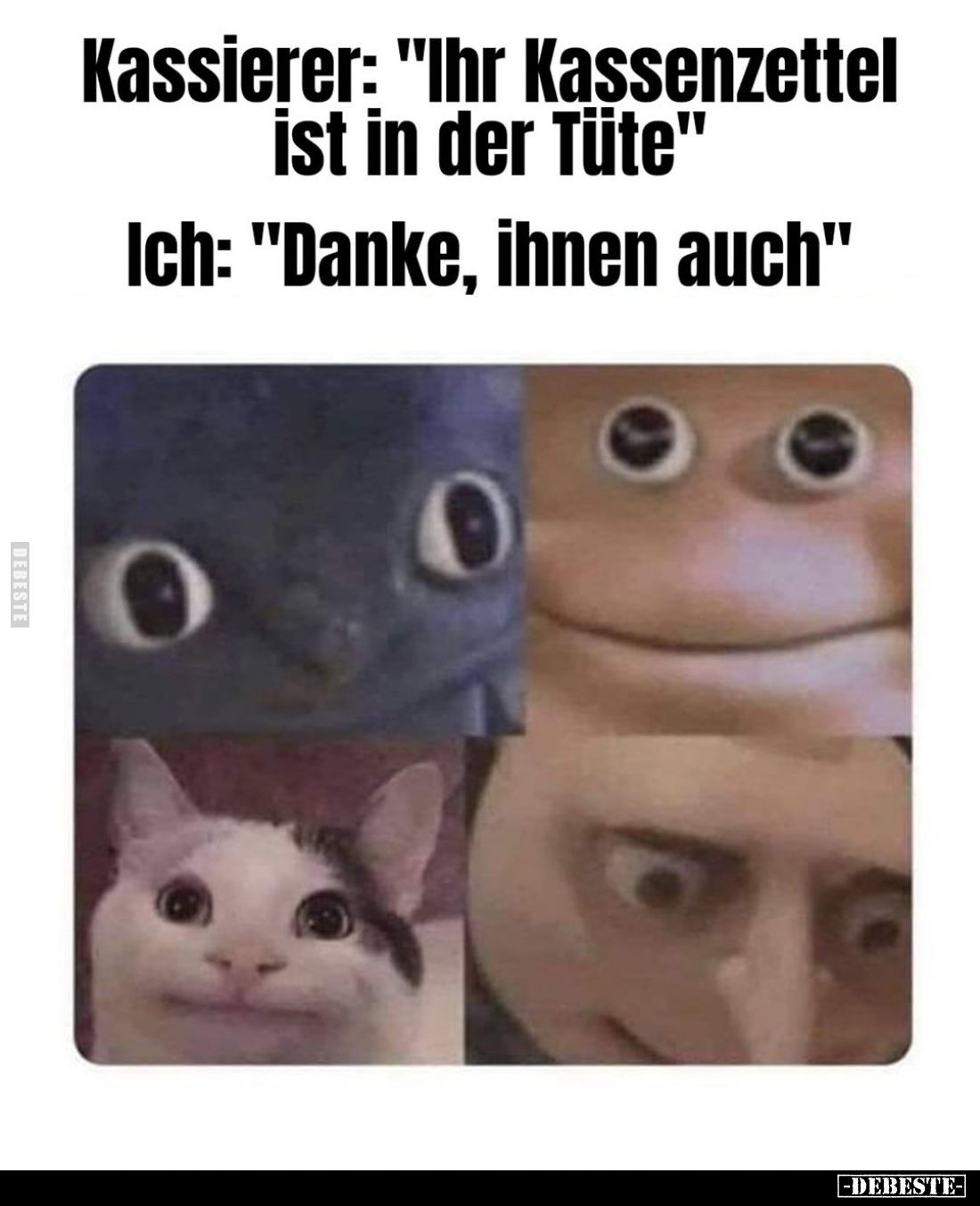 Kassierer: "Ihr Kassenzettel ist in der Tüte." -
Ich: "Danke, ihnen auch."