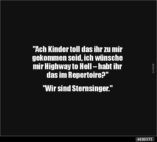 "Ach Kinder toll das ihr zu mir gekommen seid..." - Lustige Bilder | DEBESTE.de