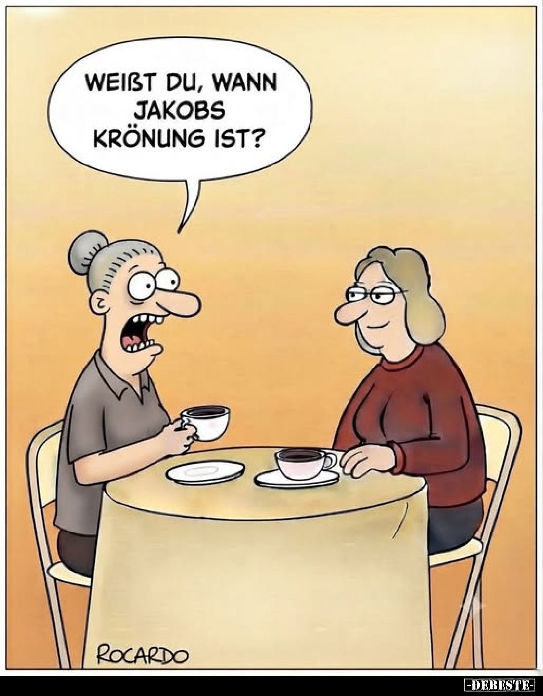 Weißt du, wann Jakobs Krönung ist?