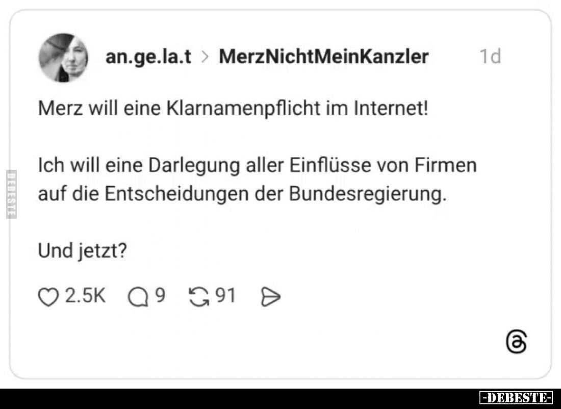 Merz will eine Klarnamenpflicht im Internet!.. - Lustige Bilder | DEBESTE.de