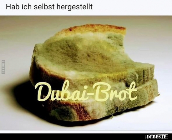 Dubai-Brot.. - Lustige Bilder | DEBESTE.de