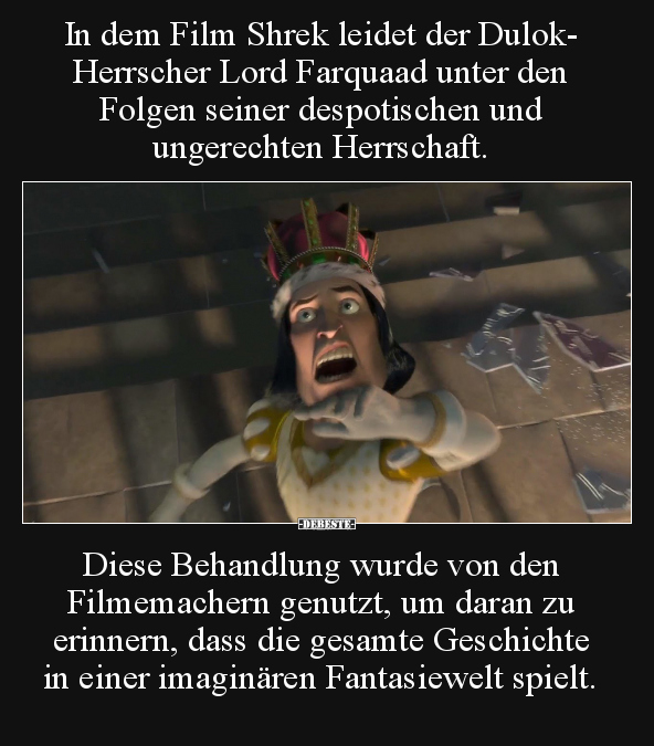 In dem Film Shrek leidet der Dulok-Herrscher Lord Farquaad.. - Lustige Bilder | DEBESTE.de