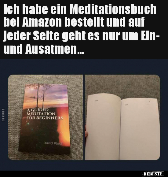Ich habe ein Meditationsbuch bei Amazon bestellt und auf.. - Lustige Bilder | DEBESTE.de