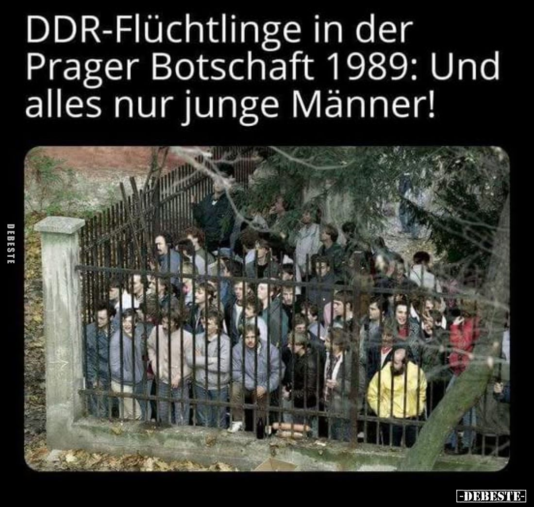 DDR-Flüchtlinge in der Prager Botschaft 1989: Und alles nur junge Männer!