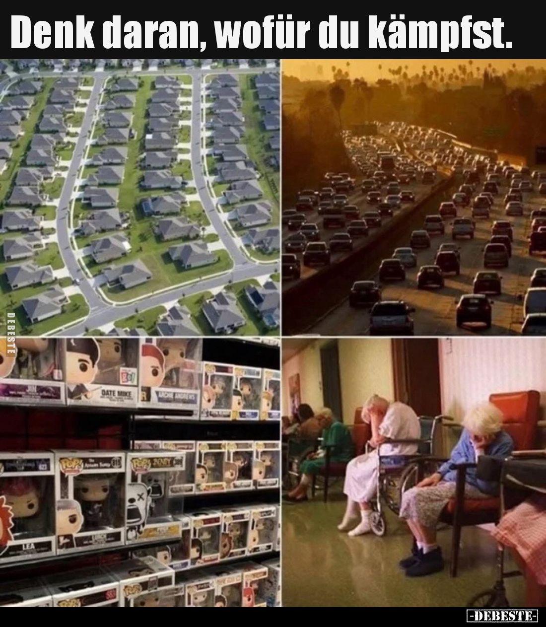 Denk daran, wofür du kämpfst.