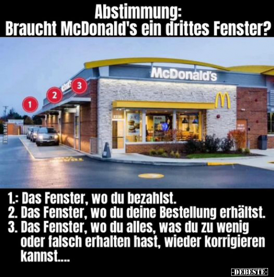 Abstimmung: Braucht McDonald's ein drittes Fenster?.. - Lustige Bilder | DEBESTE.de
