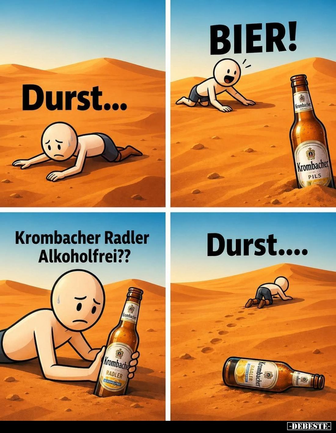 Durst... -
BIER! -
Krombacher Radler Alkoholfrei?? -
Durst....