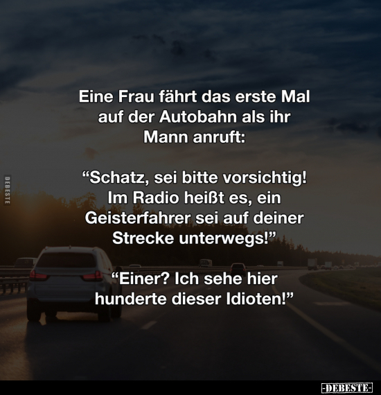 Eine Frau fährt das erste Mal auf der Autobahn.. - Lustige Bilder | DEBESTE.de