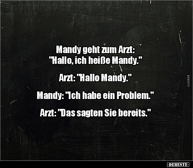 Mandy geht zum Arzt: "Hallo, ich heiße Mandy..." - Lustige Bilder | DEBESTE.de