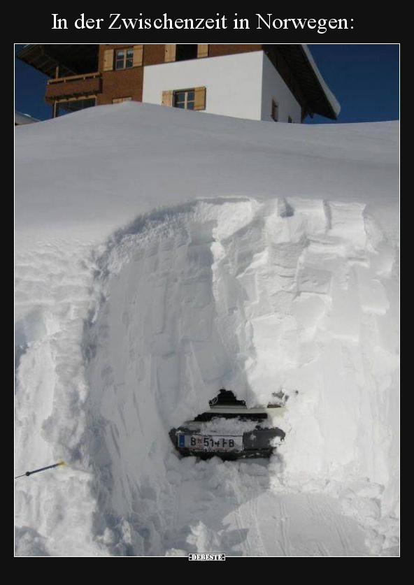 In der Zwischenzeit in Norwegen..