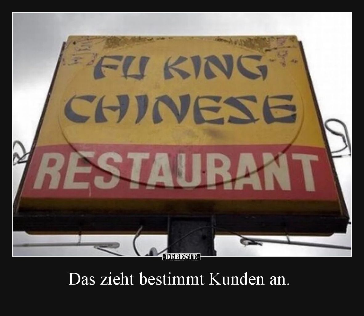 Das zieht bestimmt Kunden an.