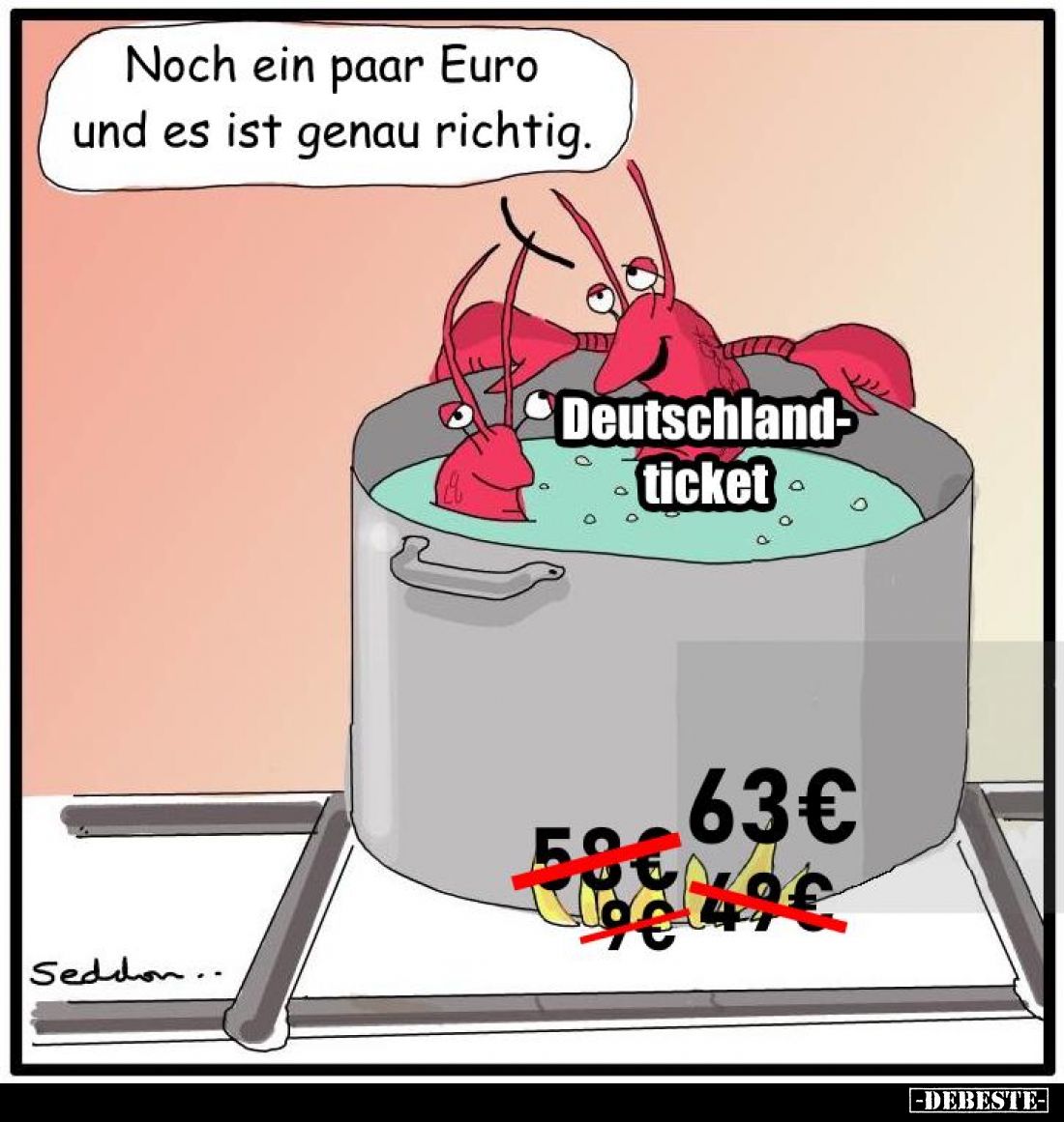 Noch ein paar Euro und es ist genau richtig.
Deutschland-ticket