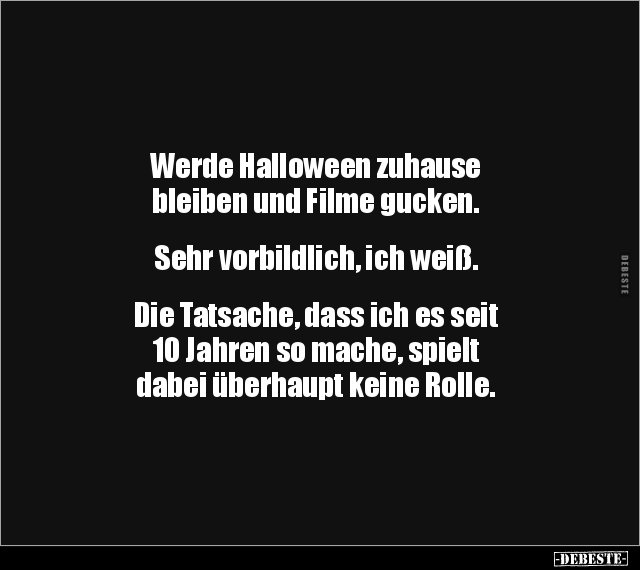 Werde Halloween zuhause bleiben und Filme gucken... - Lustige Bilder | DEBESTE.de