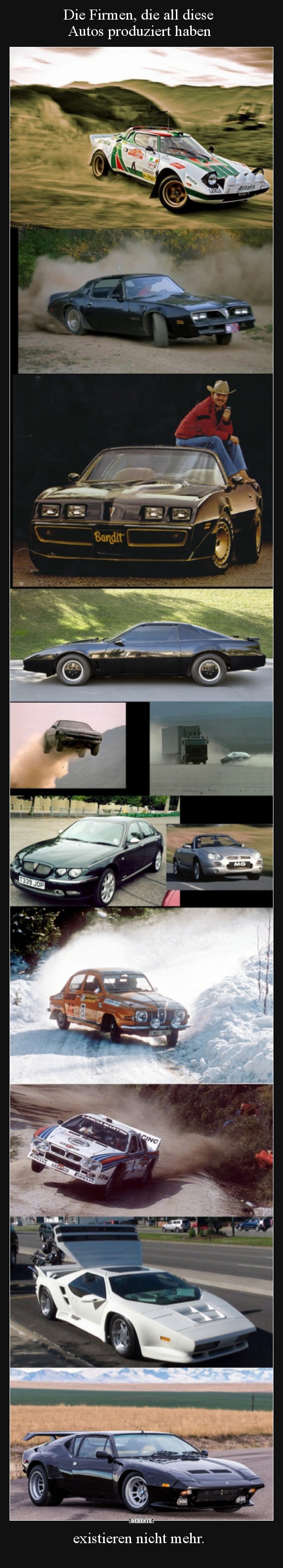 Die Firmen, die all diese Autos produziert haben..