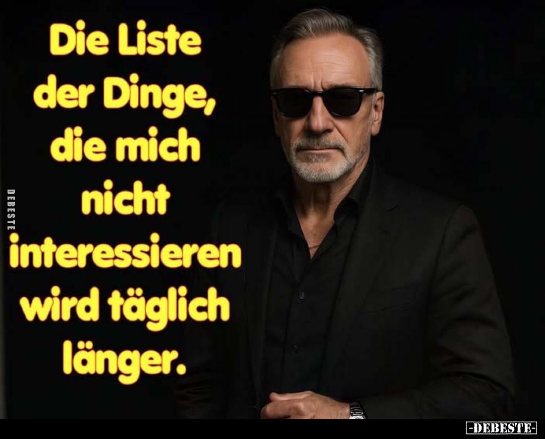 Die Liste der Dinge, die mich nicht interessieren wird täglich länger.
Silvio