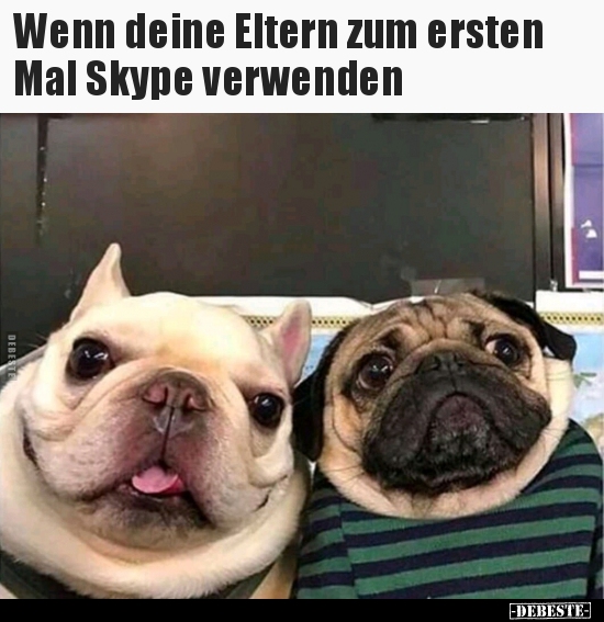 Wenn deine Eltern zum ersten Mal Skype verwenden.. - Lustige Bilder | DEBESTE.de