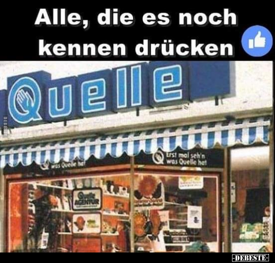Alle, die es noch kennen drücken..
Quelle