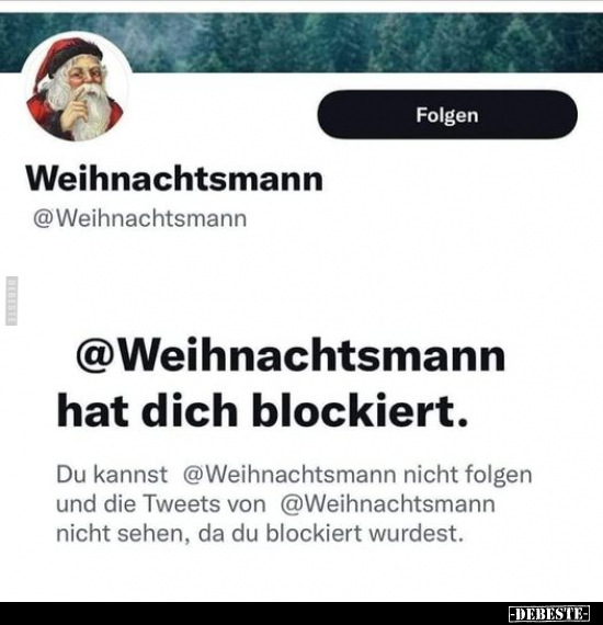 Weihnachtsmann hat dich blockiert... - Lustige Bilder | DEBESTE.de