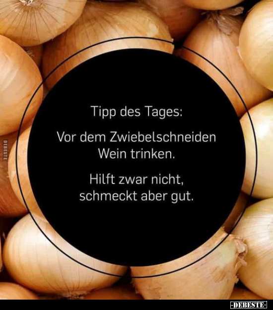 Tipp des Tages: Vor dem Zwiebelschneiden.. - Lustige Bilder | DEBESTE.de