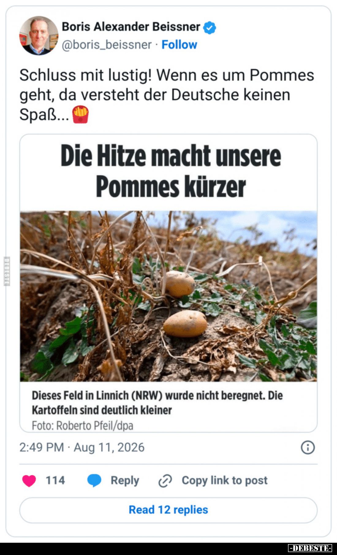 Schluss mit lustig! Wenn es um Pommes geht, da versteht der Deutsche keinen Spaß...

Die Hitze macht unsere Pommes kürzer.