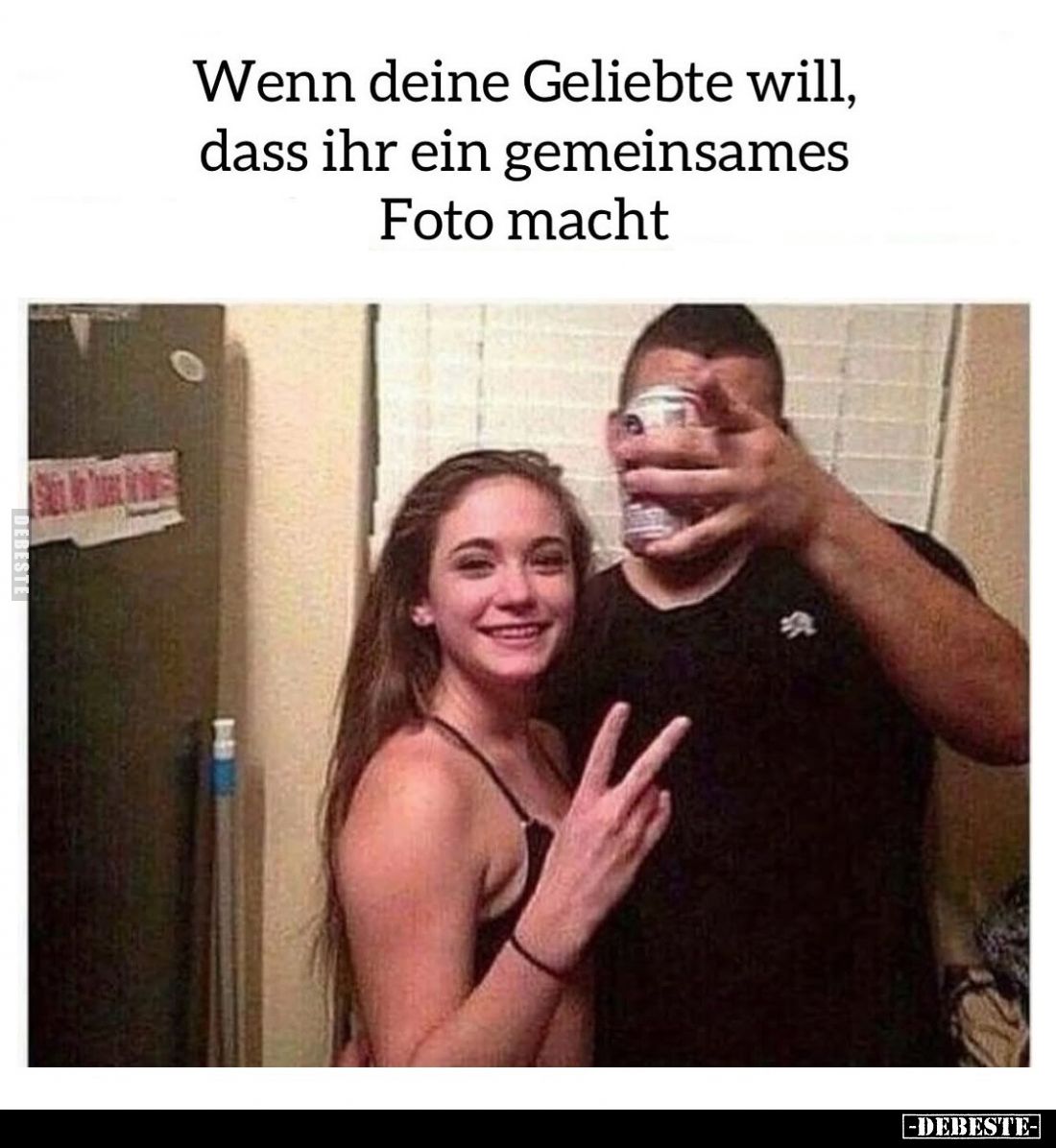 Wenn deine Geliebte will, dass ihr ein gemeinsames Foto macht.