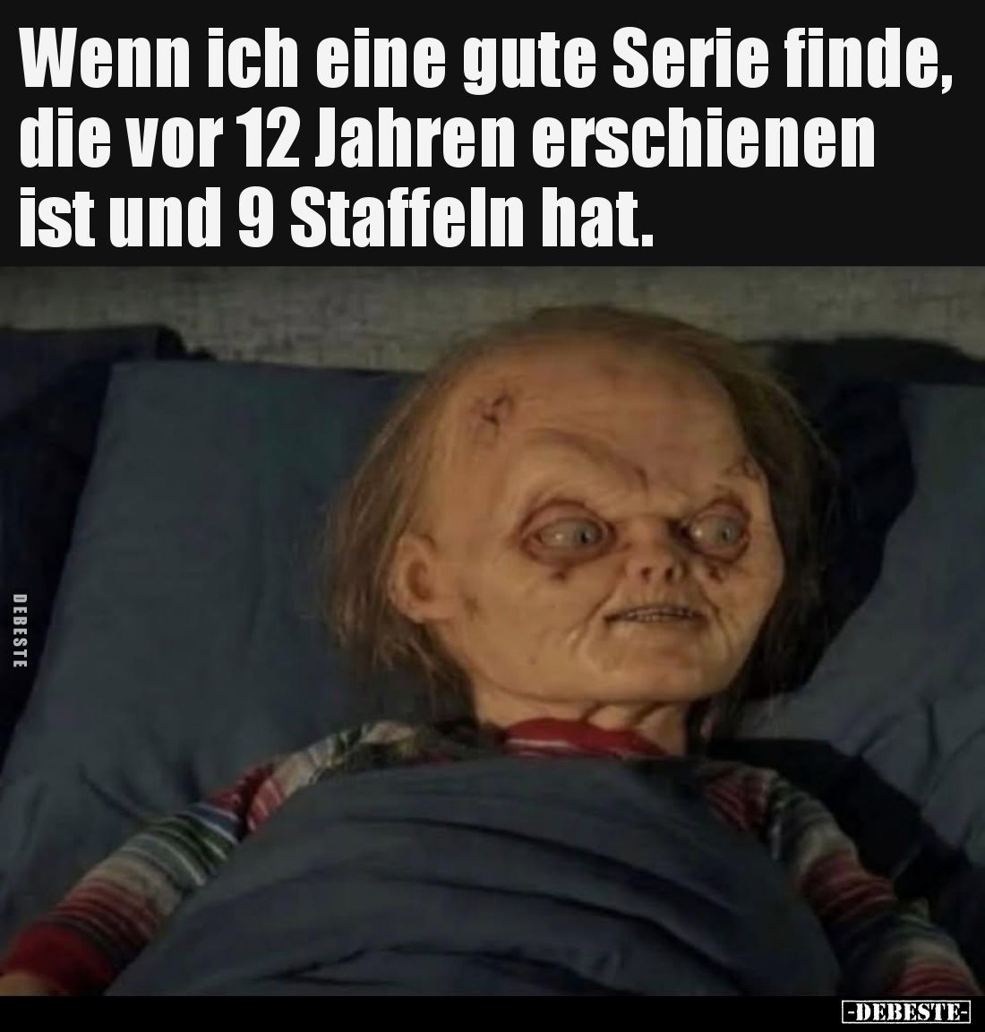 Wenn ich eine gute Serie finde, die vor 12 Jahren erschienen ist und 9 Staffeln hat.