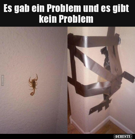 Es gab ein Problem und es gibt kein Problem.. - Lustige Bilder | DEBESTE.de