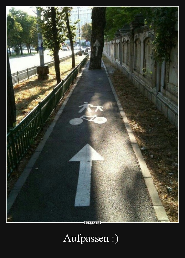 Aufpassen :) - Lustige Bilder | DEBESTE.de
