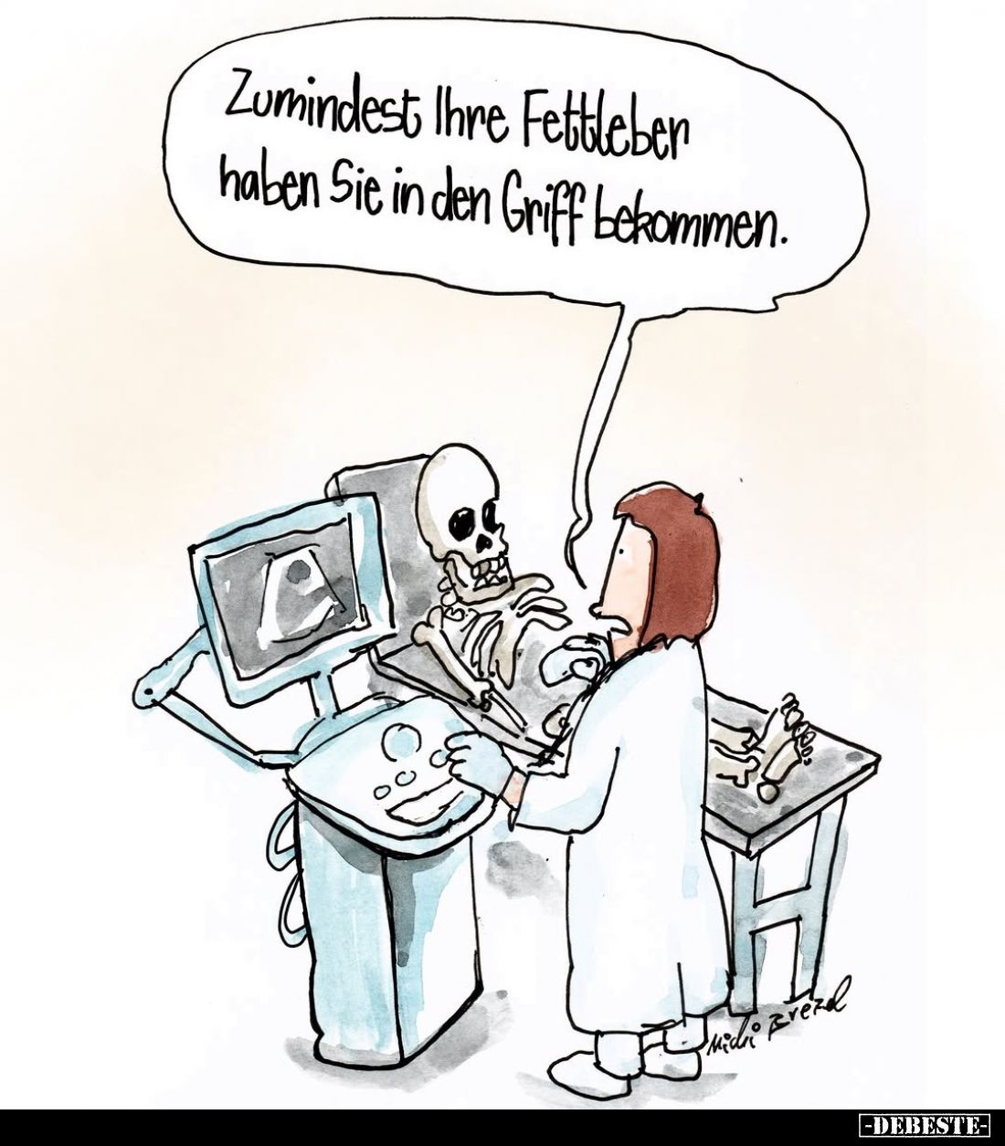 Zumindest Ihre Fettleben haben Sie in den Griff bekommen.