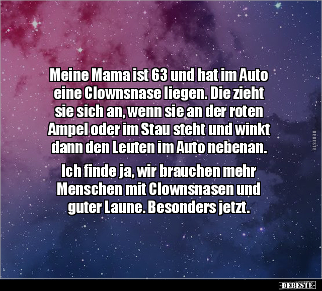 Meine Mama ist 63 und hat im Auto eine Clownsnase liegen... - Lustige Bilder | DEBESTE.de