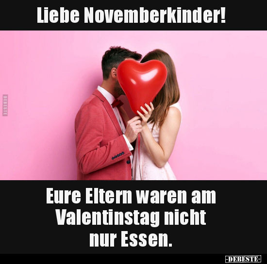 Liebe Novemberkinder.. - Lustige Bilder | DEBESTE.de