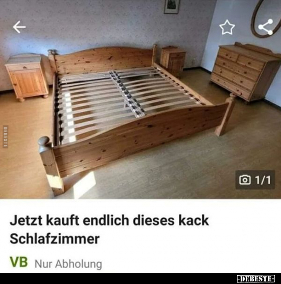 Jetzt kauft endlich dieses ka*ck Schlafzimmer.. - Lustige Bilder | DEBESTE.de