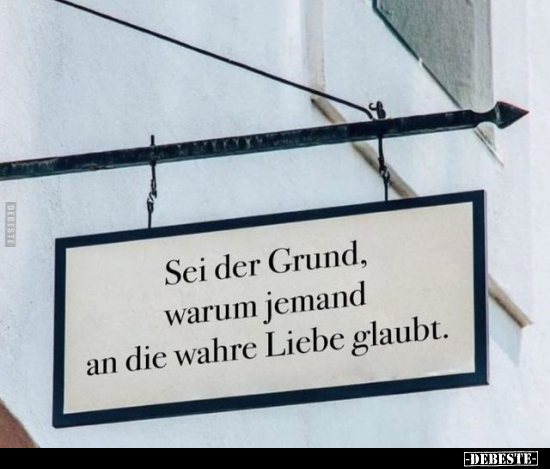 Sei der Grund, warum jemand an.. - Lustige Bilder | DEBESTE.de